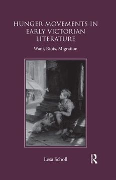 portada Hunger Movements in Early Victorian Literature: Want, Riots, Migration (en Inglés)