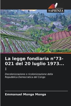 portada La legge fondiaria n°73-021 del 20 luglio 1973... (en Italiano)