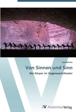 portada Von Sinnen und Sinn: Der Körper im Gegenwartstheater