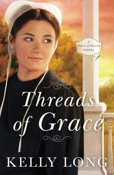 portada Threads of Grace: A Patch of Heaven Novel (in English)