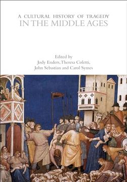 portada A Cultural History of Tragedy in the Middle Ages (in English)