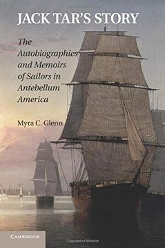 portada Jack Tar's Story: The Autobiographies and Memoirs of Sailors in Antebellum America (en Inglés)