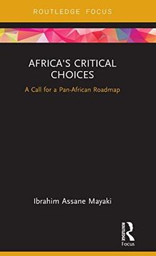 portada Africa's Critical Choices: A Call for a Pan-African Roadmap (Europa Regional Perspectives) (en Inglés)