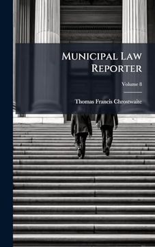 Municipal law Reporter (en Inglés)
