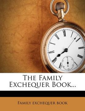 portada the family exchequer book... (en Inglés)