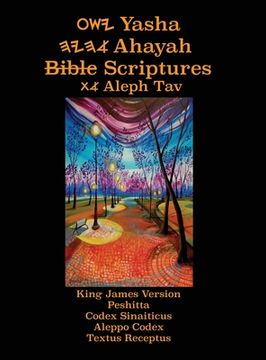 portada Yasha Ahayah Bible Scriptures Aleph Tav (yasat) Large Print Study Bible (2nd Edition 2018) (en Inglés)