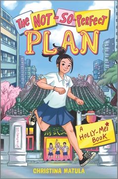 portada The Not-So-Perfect Plan (a Holly-Mei Book, 2) (en Inglés)