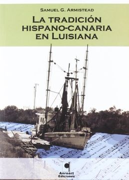 portada La tradicion hipsano-canaria en luisiana