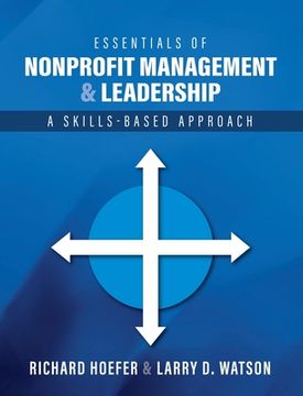 portada Essentials of Nonprofit Management and Leadership: A Skills-Based Approach (en Inglés)