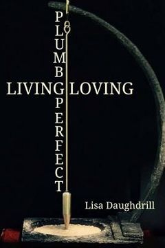 portada Plumb Perfect - Living Loving (en Inglés)