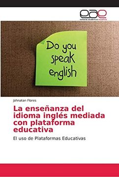 portada La Enseñanza del Idioma Inglés Mediada con Plataforma Educativa