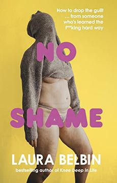portada No Shame: No Filter, no Bulls*It and how to Just Wing it (in English)