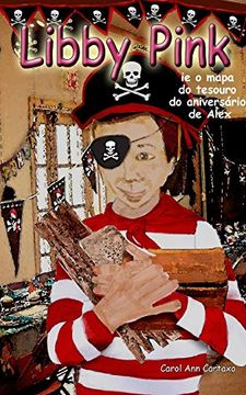 portada Libby Pink e o Mapa do Tesouro do Aniversário de Alex (en Portugués)