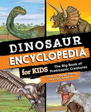 portada Dinosaur Encyclopedia for Kids: My First big Book of Prehistoric Creatures (en Inglés)