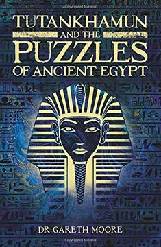 portada Tutankhamun and the Puzzles of Ancient Egypt (Arcturus Classic Conundrums) (in English)