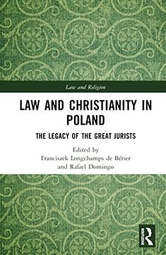 portada Law and Christianity in Poland: The Legacy of the Great Jurists (Law and Religion) (en Inglés)