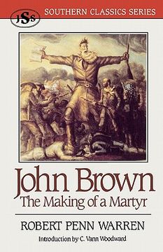 portada john brown: the making of a martyr (en Inglés)