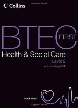 portada BTEC First Health & Social Care 2012 – BTEC First Health & Social Care: Student Book
