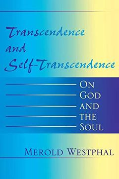 portada Transcendence and Self-Transcendence: On god and the Soul (Philosophy of Religion) (in English)