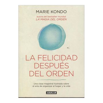 portada La felicidad después del orden (in Spanish)