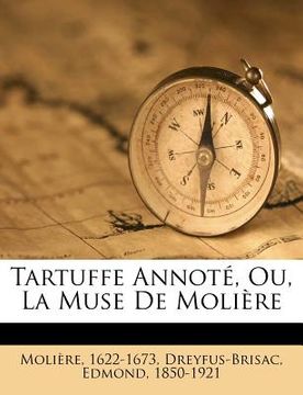 portada Tartuffe Annoté, Ou, La Muse de Molière (in French)