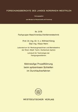 portada Mehrstufige Prozeßführung Beim Spitzenlosen Schleifen Im Durchlaufverfahren (in German)