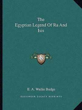 portada the egyptian legend of ra and isis (en Inglés)
