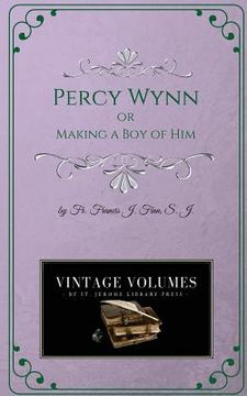 portada Percy Wynn: Making a Boy of Him