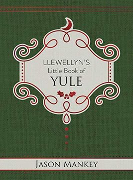 portada Llewellyn'S Little Book of Yule: 14 (Llewellyn'S Little Books) (en Inglés)