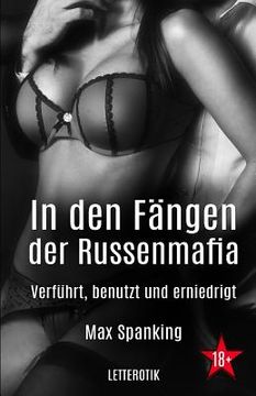portada In Den Fängen Der Russenmafia: Verführt, Benutzt Und Erniedrigt (in German)
