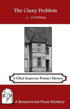 portada The Cluny Problem: A Chief Inspector Pointer Mystery (en Inglés)