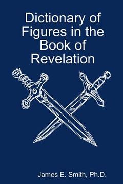 portada Dictionary of Figures in the Book of Revelation (en Inglés)