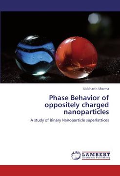 portada phase behavior of oppositely charged nanoparticles (en Inglés)