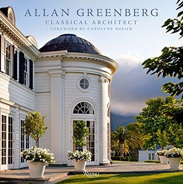 portada Allan Greenberg: Classical Architect (en Inglés)