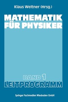 portada Mathematik für Physiker: Basiswissen für das Grundstudium der Experimentalphysik (en Alemán)