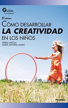 portada Cómo Desarrollar la Creatividad en los Niños (in Spanish)