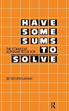 portada Have Some Sums to Solve: The Compleat Alphametics Book 