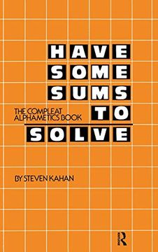 portada Have Some Sums to Solve: The Compleat Alphametics Book (en Inglés)