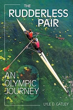 portada The Rudderless Pair: An Olympic Journey (en Inglés)