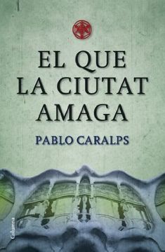 portada El que la Ciutat Amaga (in Catalá)