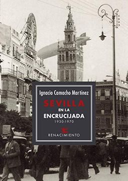 portada Sevilla en la Encrucijada. 1930-1970