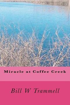 portada miracle at coffee creek (in English)