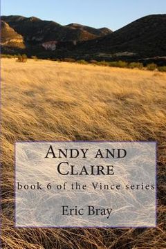 portada Andy and Claire: book 6 of the Vince series (in English)