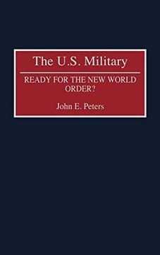 portada The U. S. Military: Ready for the new World Order? (in English)