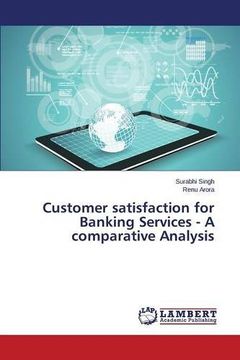 portada Customer satisfaction for Banking Services - A comparative Analysis