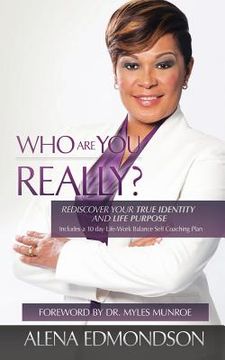 portada Who Are You REALLY?: Rediscover Your True Identity and Life Purpose (in English)