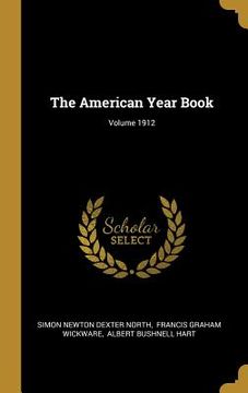 portada The American Year Book; Volume 1912