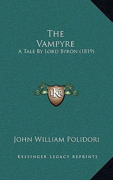 portada the vampyre: a tale by lord byron (1819) (en Inglés)