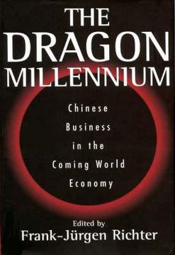 portada the dragon millennium: chinese business in the coming world economy (in English)