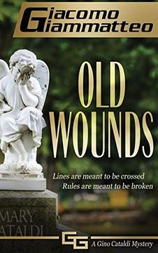 portada Old Wounds: A Gino Cataldi Mystery
